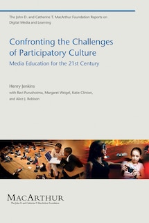 Front cover_Confronting the Challenges of Participatory Culture