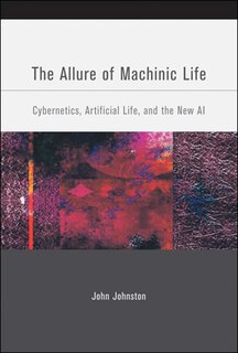 Front cover_The Allure of Machinic Life