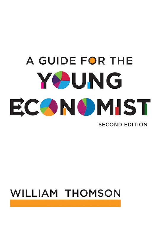 Front cover_A Guide For The Young Economist, Second Edition