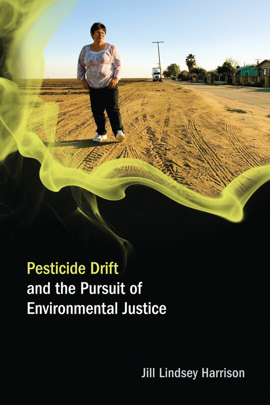 Couverture_Pesticide Drift and the Pursuit of Environmental Justice