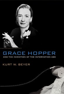 Front cover_Grace Hopper and the Invention of the Information Age
