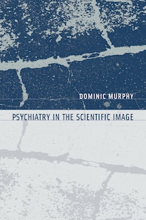 Front cover_Psychiatry in the Scientific Image