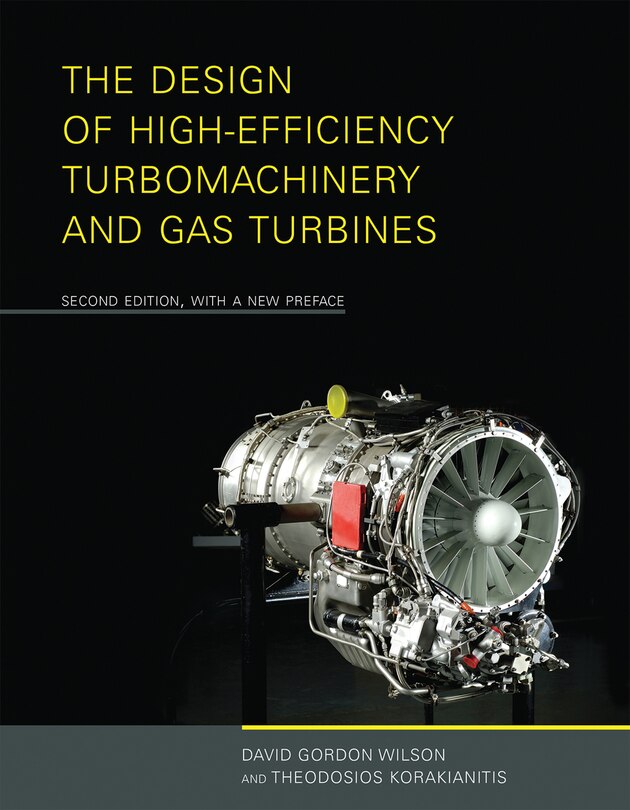 Couverture_The Design Of High-efficiency Turbomachinery And Gas Turbines, Second Edition, With A New Preface