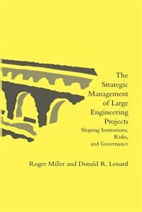 Front cover_The Strategic Management Of Large Engineering Projects