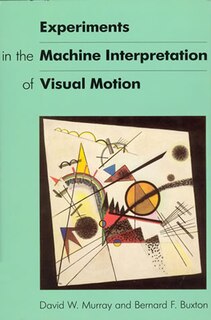 Couverture_Experiments in the Machine Interpretation of Visual Motion
