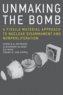 Front cover_Unmaking the Bomb