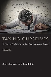 Front cover_Taxing Ourselves, Fifth Edition