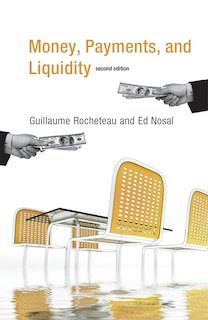 Couverture_Money, Payments, And Liquidity, Second Edition