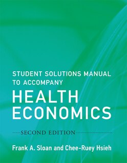 Couverture_Student Solutions Manual To Accompany Health Economics, Second Edition