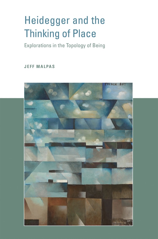 Front cover_Heidegger and the Thinking of Place