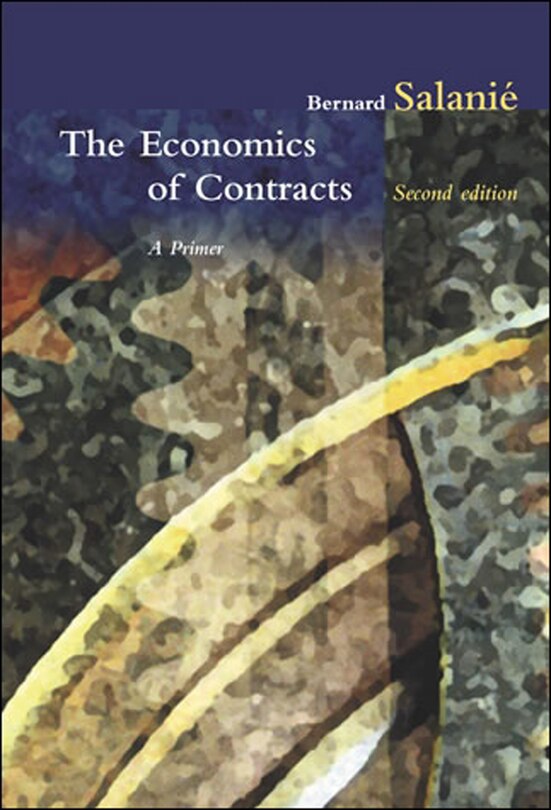 Front cover_The Economics Of Contracts, Second Edition