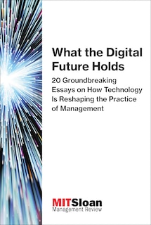 Front cover_What the Digital Future Holds