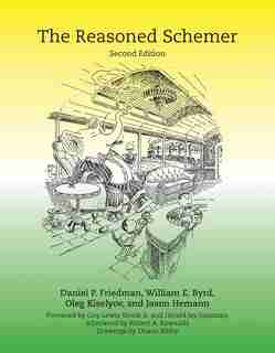 The Reasoned Schemer, Second Edition by Daniel P. Friedman