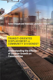 Front cover_Transit-oriented Displacement Or Community Dividends?