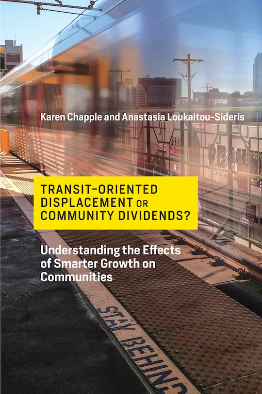 Front cover_Transit-oriented Displacement Or Community Dividends?