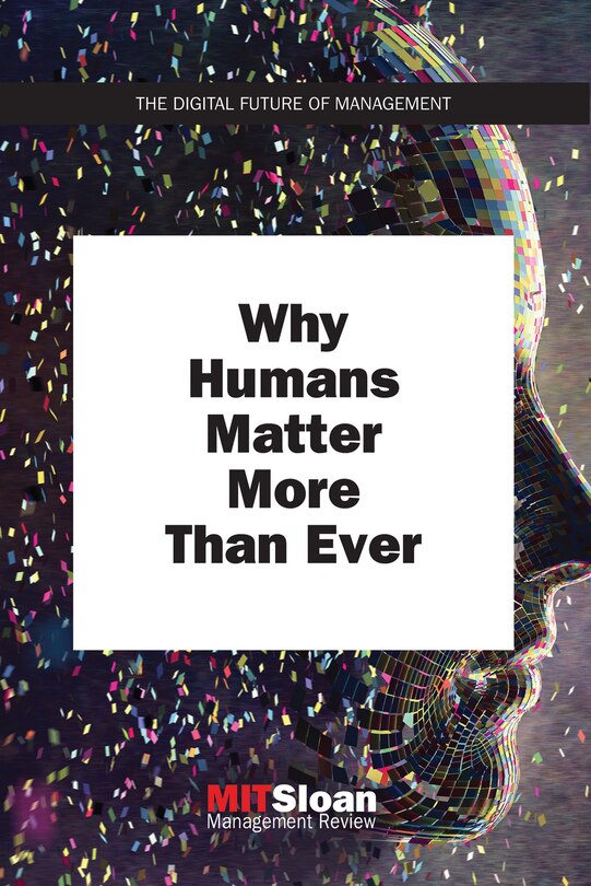 Front cover_Why Humans Matter More Than Ever