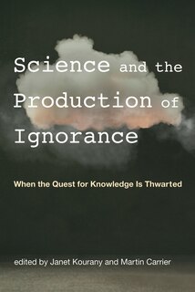Couverture_Science And The Production Of Ignorance