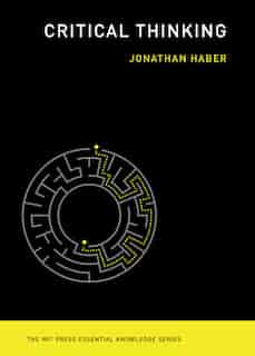 Critical Thinking by Jonathan Haber
