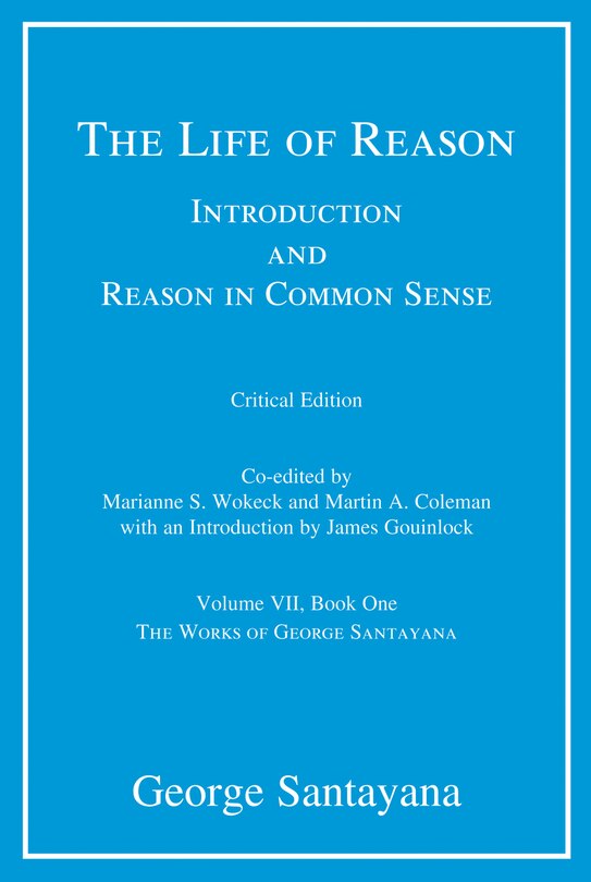 Couverture_The Life of Reason, critical edition, Volume 7