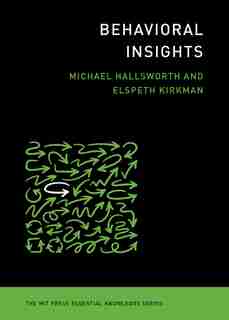 Behavioral Insights by Michael Hallsworth