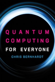 Couverture_Quantum Computing For Everyone