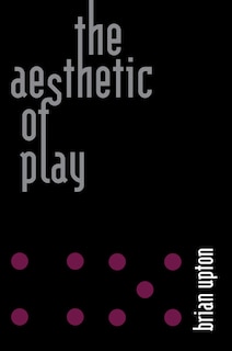 Front cover_The Aesthetic Of Play