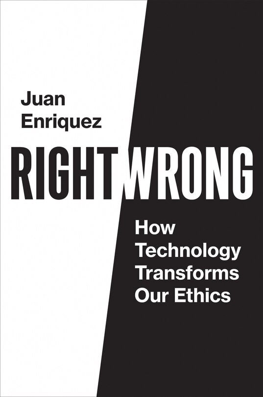 Right/wrong: How Technology Transforms Our Ethics