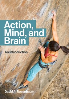 Front cover_Action, Mind, And Brain