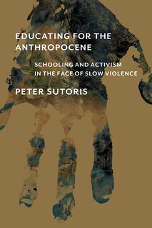 Front cover_Educating For The Anthropocene