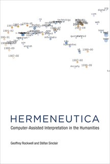 Hermeneutica: Computer-assisted Interpretation In The Humanities