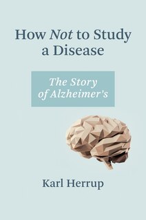 Front cover_How Not To Study A Disease