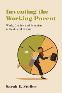 Front cover_Inventing the Working Parent