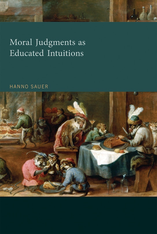 Front cover_Moral Judgments as Educated Intuitions