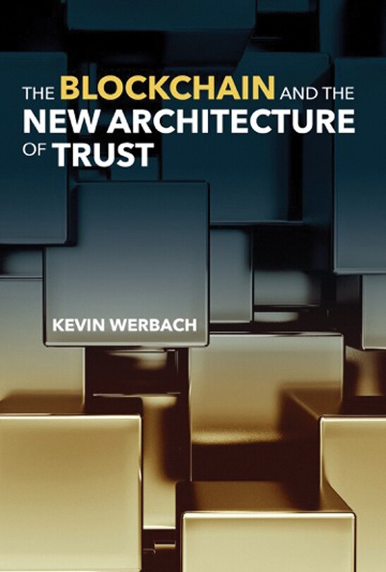 Front cover_The Blockchain and the New Architecture of Trust