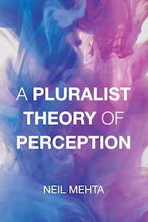 Couverture_A Pluralist Theory of Perception