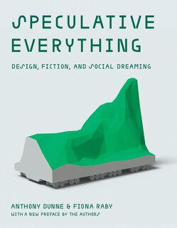 Couverture_Speculative Everything, With a new preface by the authors