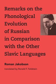 Front cover_Remarks on the Phonological Evolution of Russian in Comparison with the Other Slavic Languages