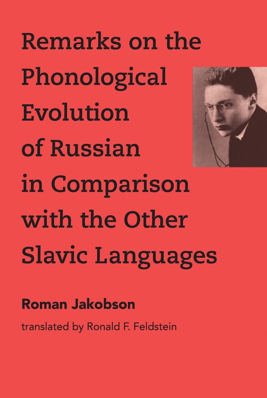 Front cover_Remarks on the Phonological Evolution of Russian in Comparison with the Other Slavic Languages