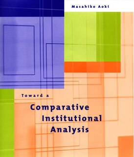 Couverture_Toward a Comparative Institutional Analysis
