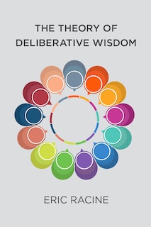 Front cover_The Theory of Deliberative Wisdom