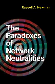 Front cover_The Paradoxes of Network Neutralities