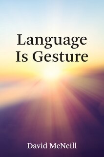 Front cover_Language Is Gesture