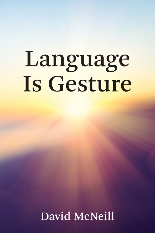 Front cover_Language Is Gesture