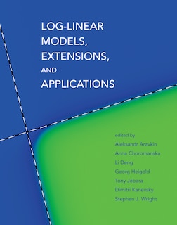 Front cover_Log-Linear Models, Extensions, and Applications