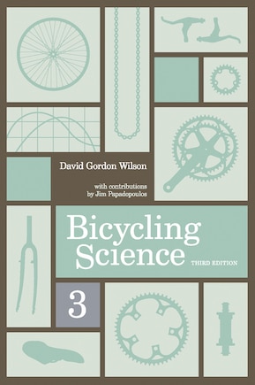 Bicycling Science, Third Edition