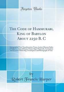 Couverture_The Code of Hammurabi, King of Babylon About 2250 B. C