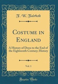 Front cover_Costume in England, Vol. 1