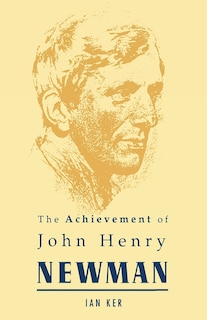 Front cover_Achievement of John Henry Newman