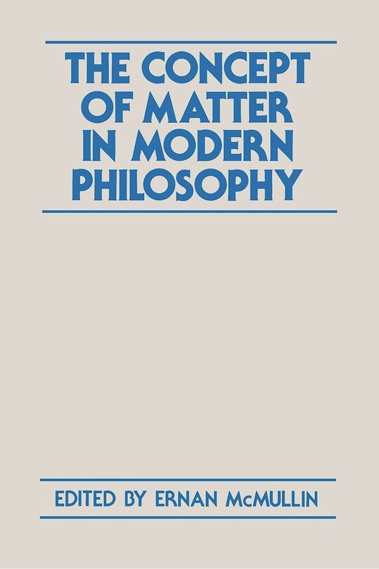Front cover_The Concept of Matter in Modern Philosophy