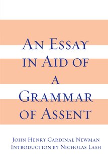 Couverture_Essay In Aid Of A Grammar Of Assent, An